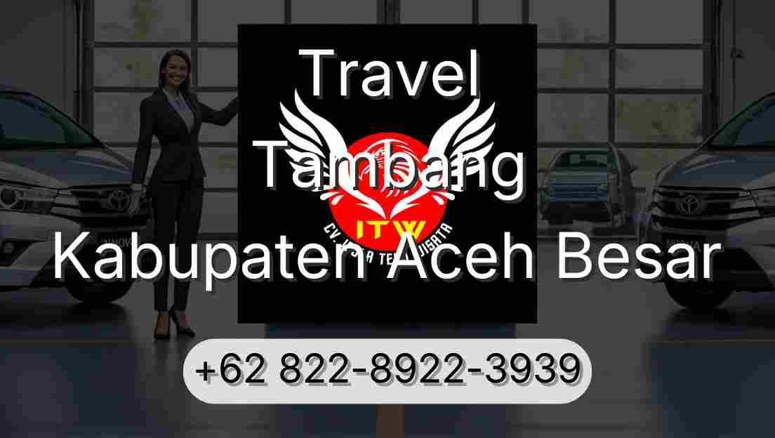 Travel Tambang Kabupaten Aceh Besar
