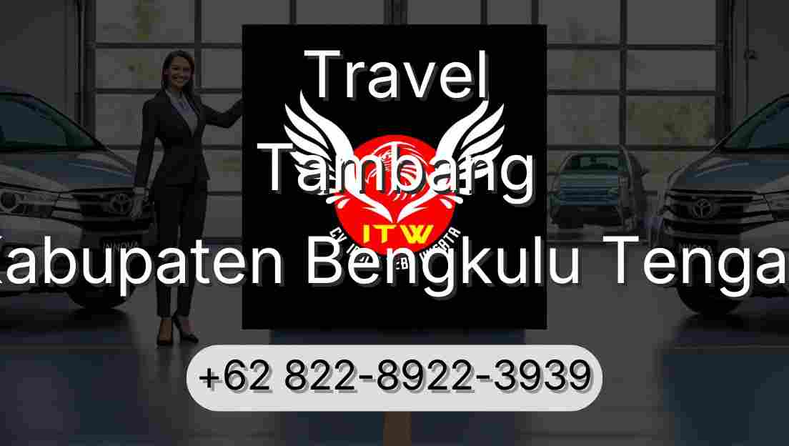 Travel Tambang Kabupaten Bengkulu Tengah