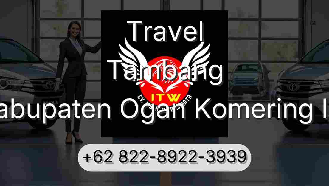 Travel Tambang Kabupaten Ogan Komering Ilir