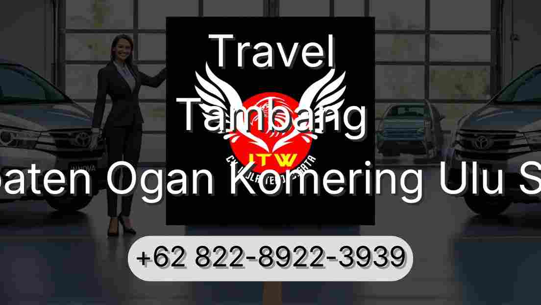 Travel Tambang Kabupaten Ogan Komering Ulu Selatan