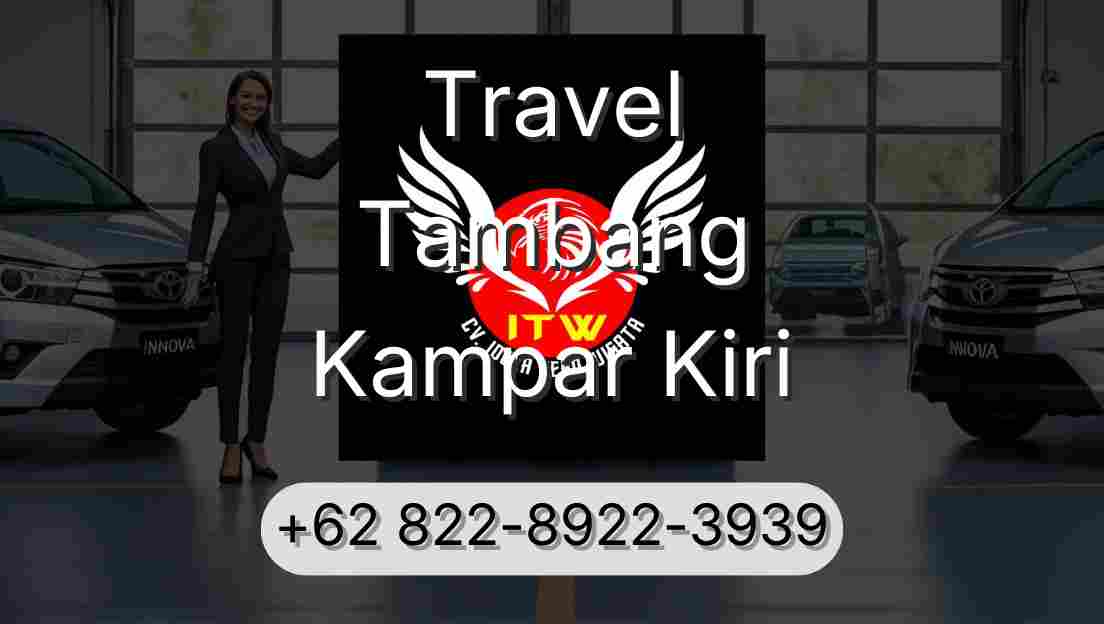 Travel Tambang Kampar Kiri