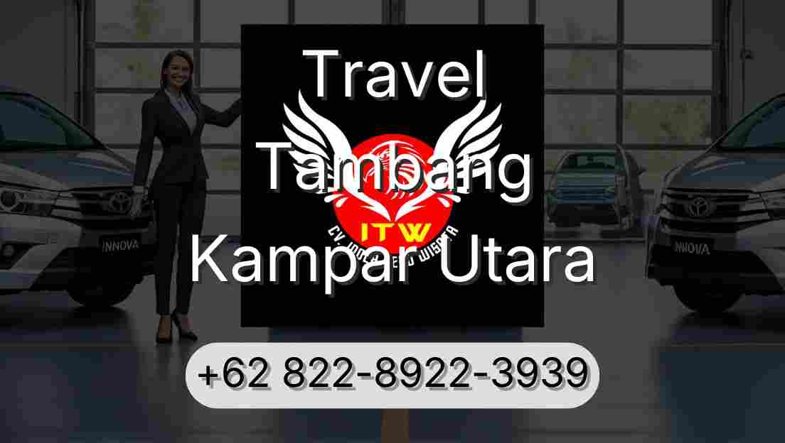Travel Tambang Kampar Utara