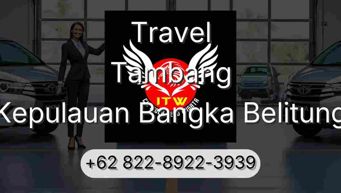 Travel Tambang Kepulauan Bangka Belitung