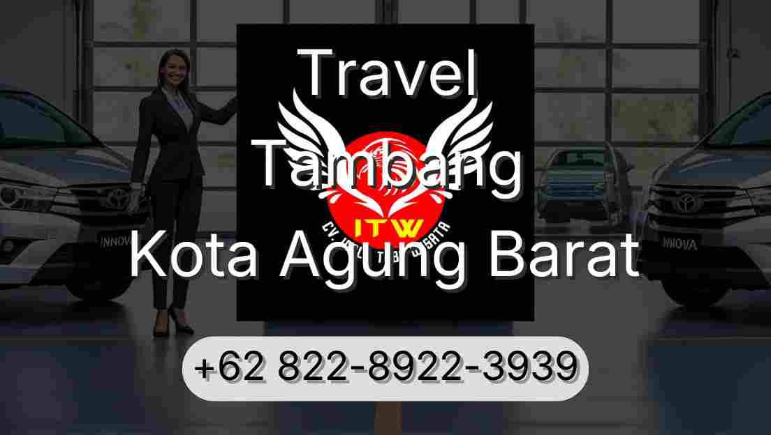Travel Tambang Kota Agung Barat