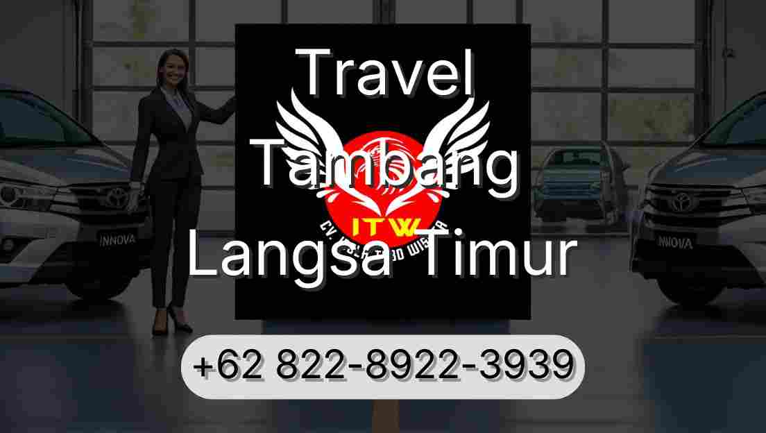 Travel Tambang Langsa Timur