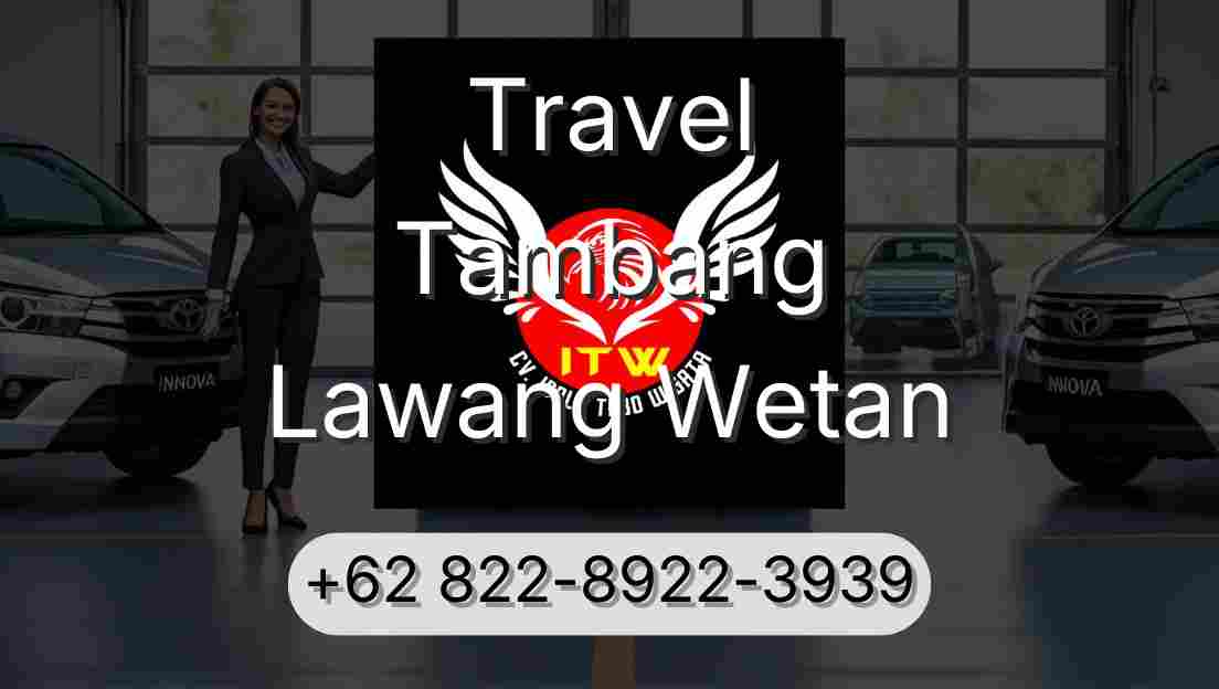 Travel Tambang Lawang Wetan
