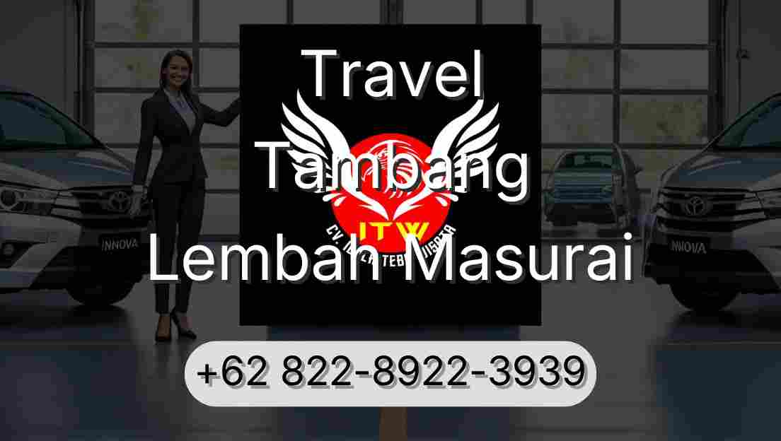 Travel Tambang Lembah Masurai