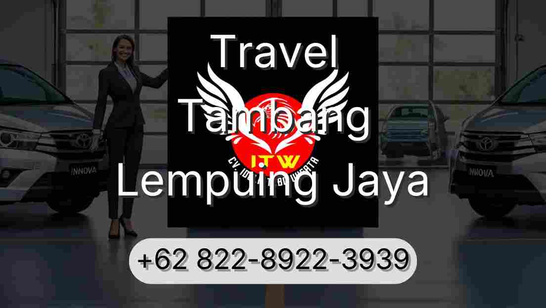 Travel Tambang Lempuing Jaya