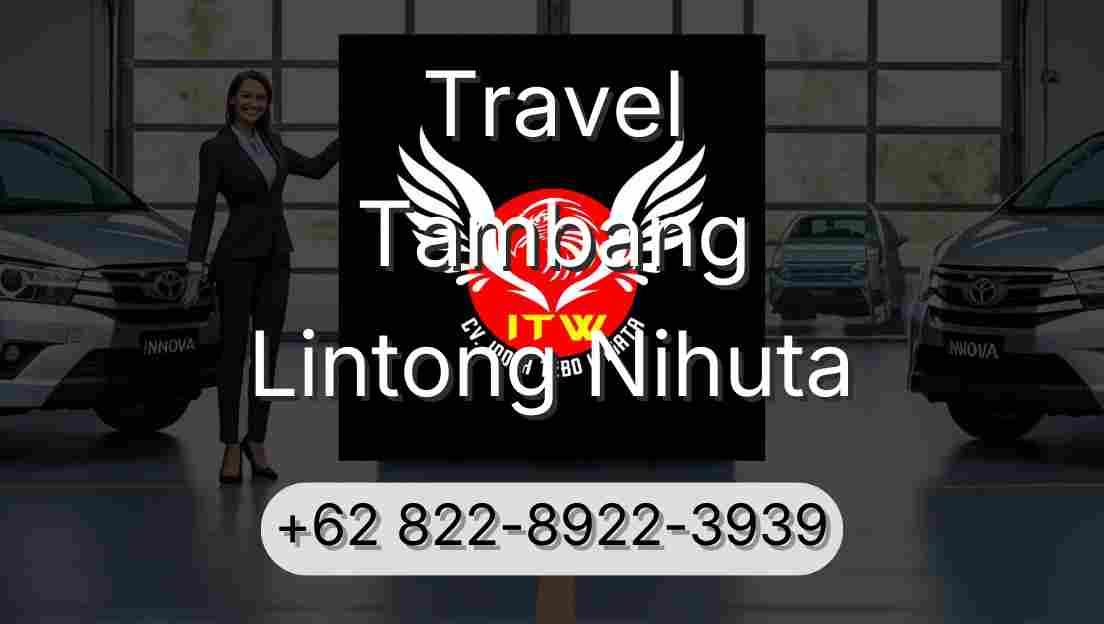 Travel Tambang Lintong Nihuta