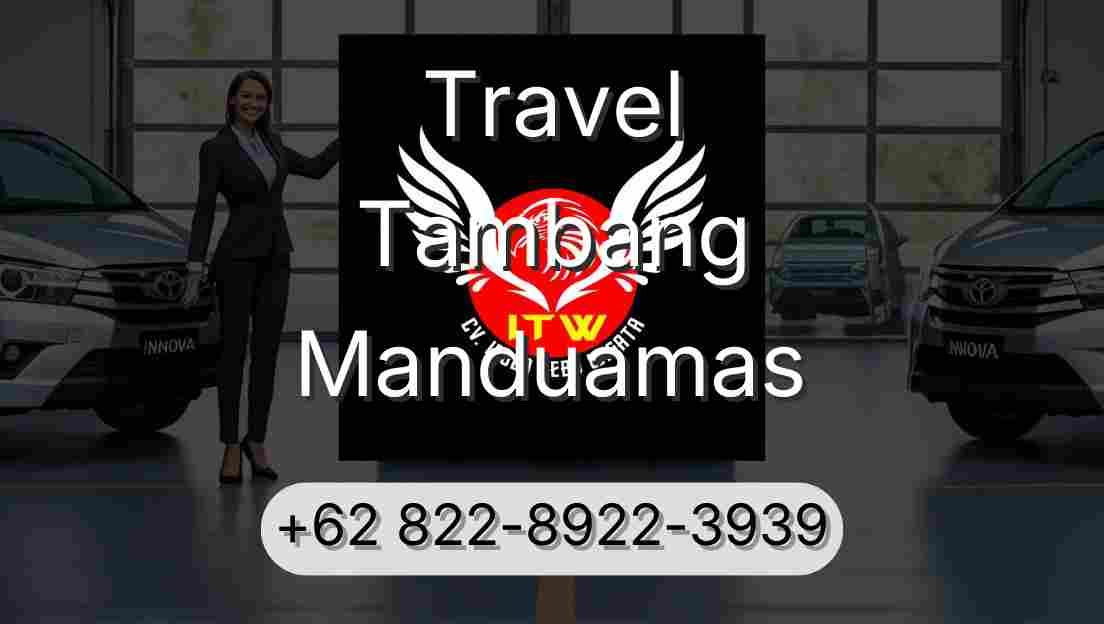 Travel Tambang Manduamas
