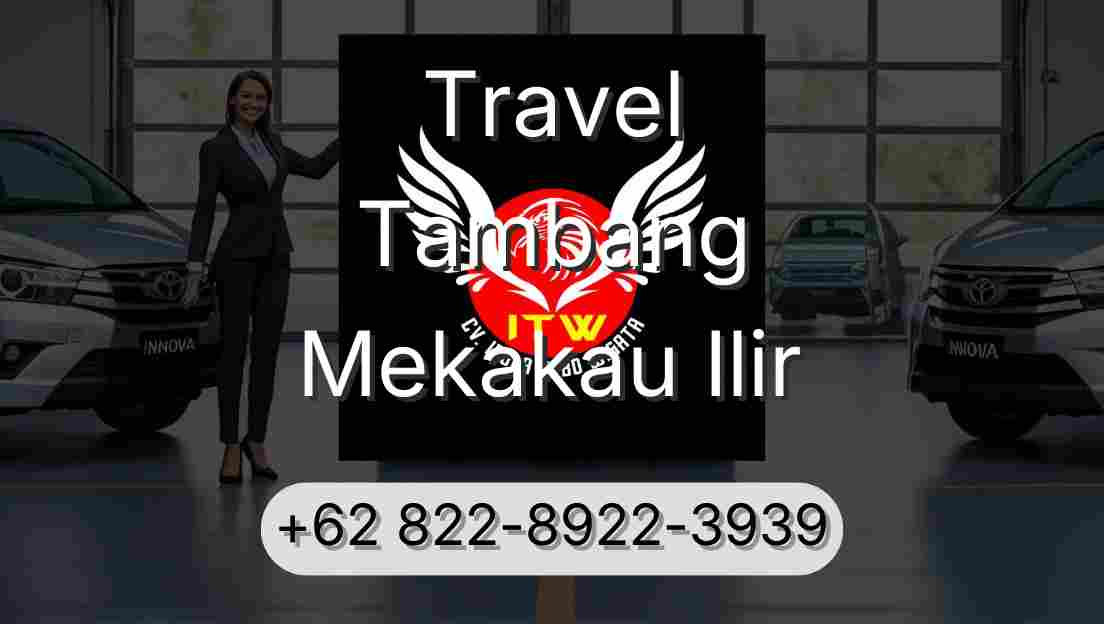 Travel Tambang Mekakau Ilir