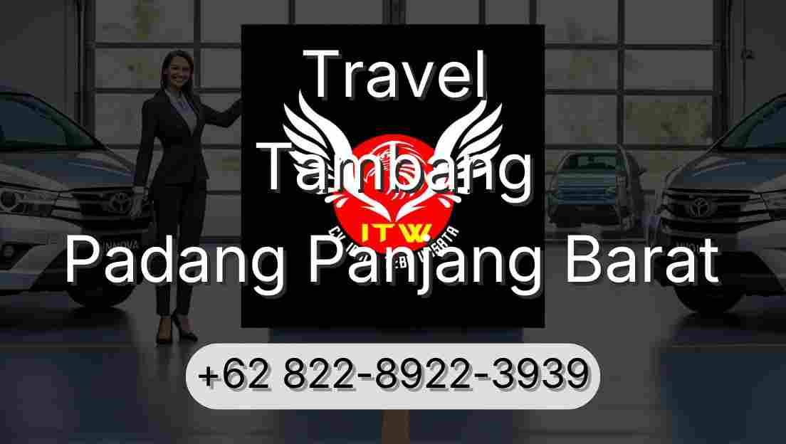Travel Tambang Padang Panjang Barat