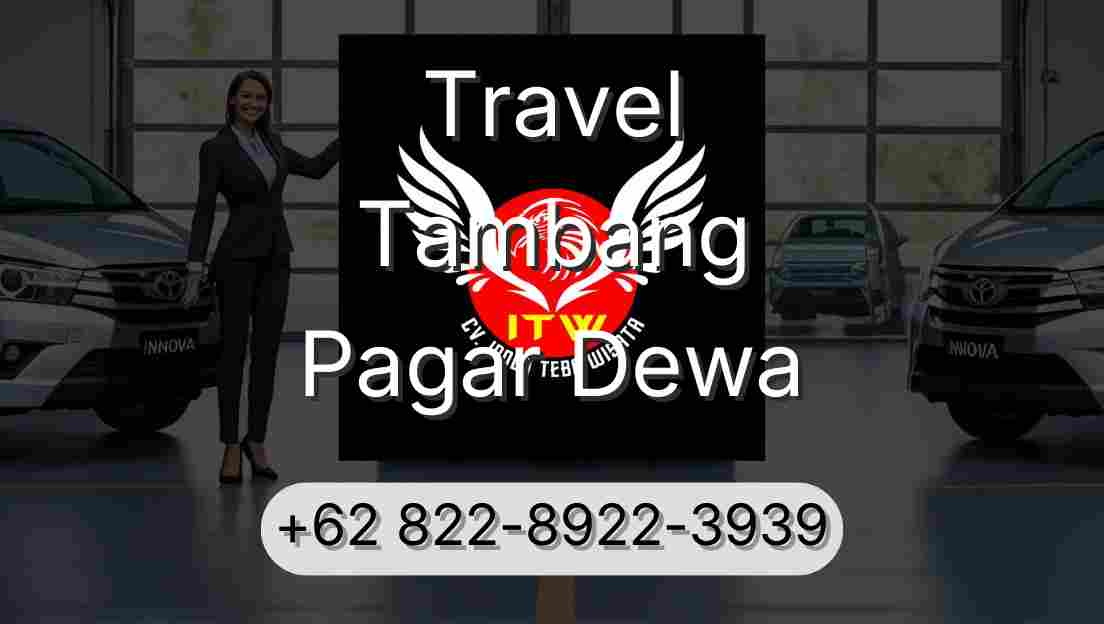 Travel Tambang Pagar Dewa