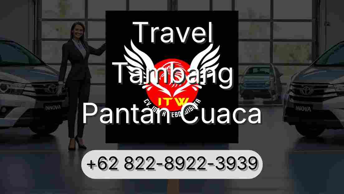 Travel Tambang Pantan Cuaca