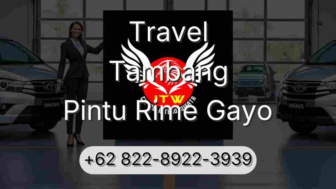 Travel Tambang Pintu Rime Gayo