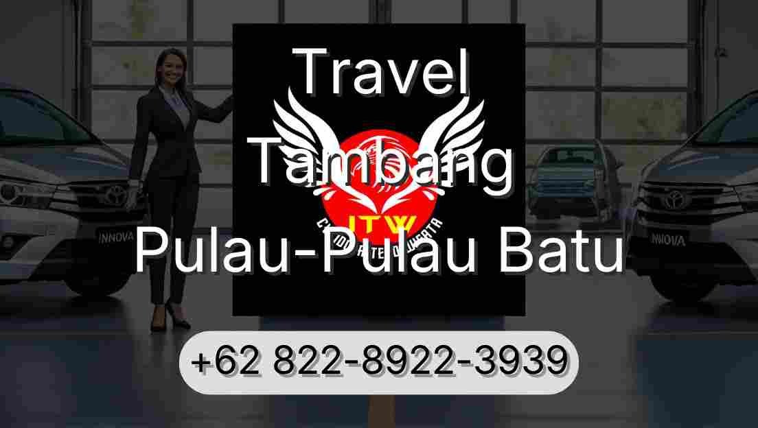 Travel Tambang Pulau-Pulau Batu