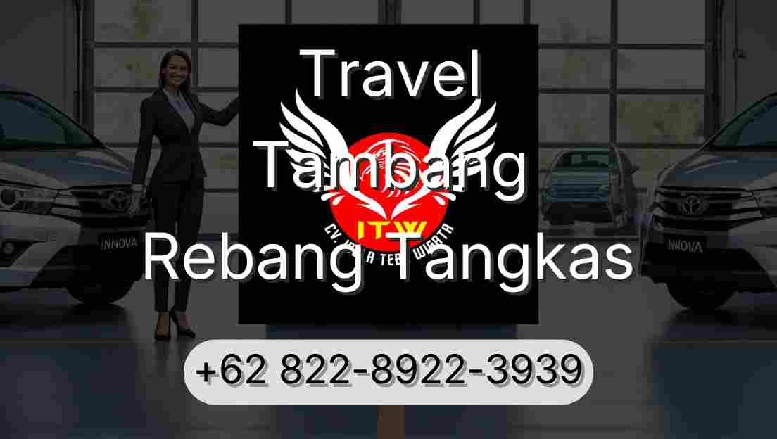 Travel Tambang Rebang Tangkas