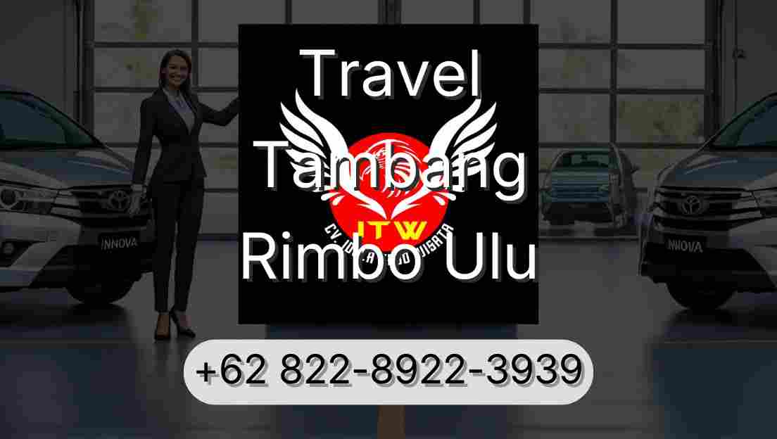 Travel Tambang Rimbo Ulu
