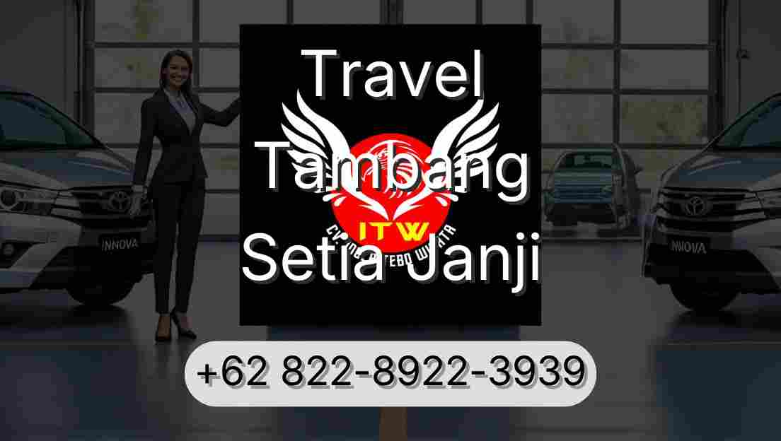 Travel Tambang Setia Janji