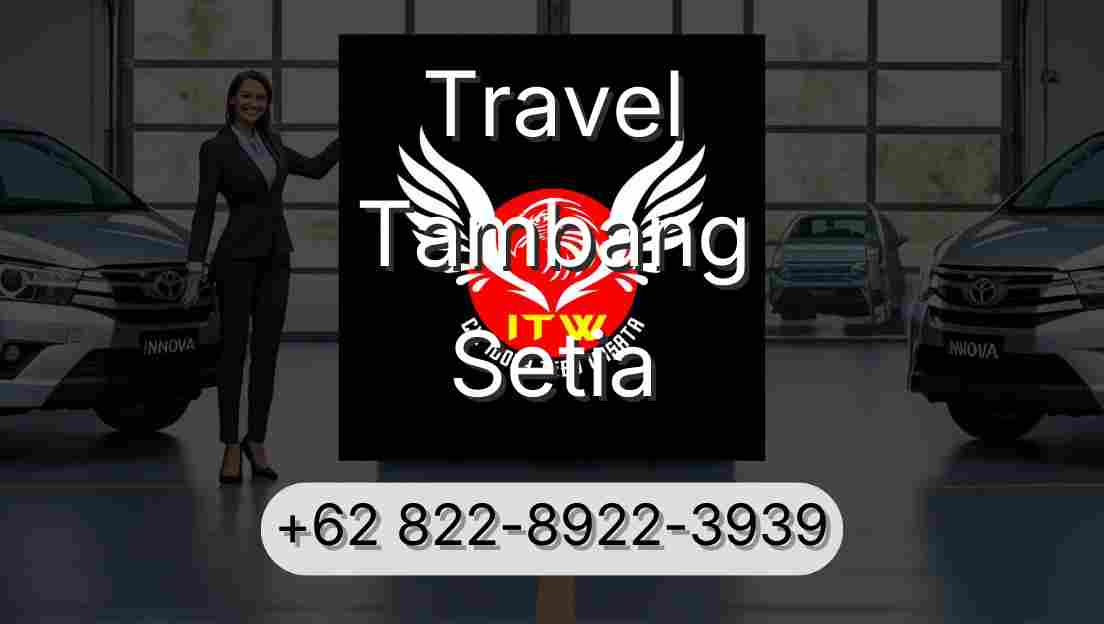 Travel Tambang Setia