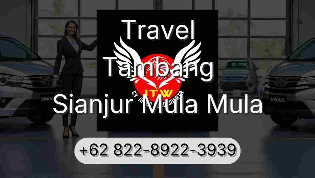 Travel Tambang Sianjur Mula Mula