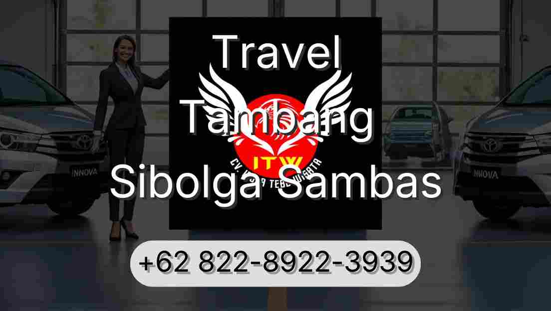 Travel Tambang Sibolga Sambas