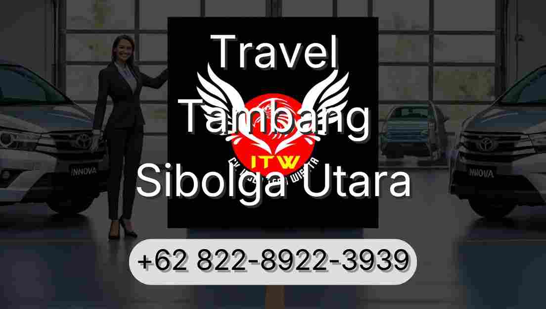 Travel Tambang Sibolga Utara