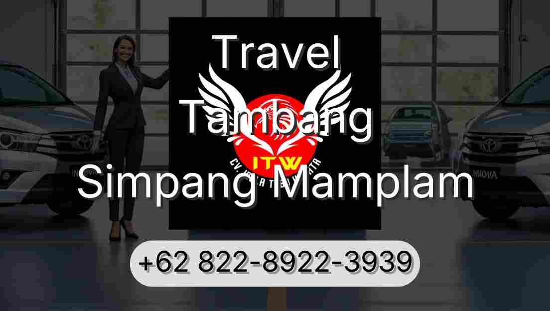 Travel Tambang Simpang Mamplam