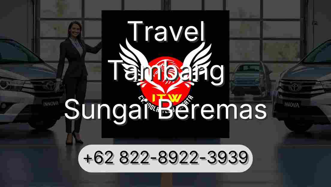 Travel Tambang Sungai Beremas