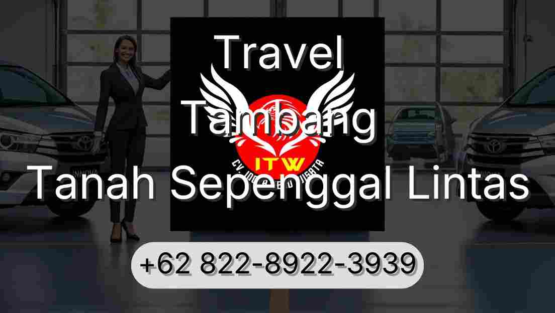 Travel Tambang Tanah Sepenggal Lintas