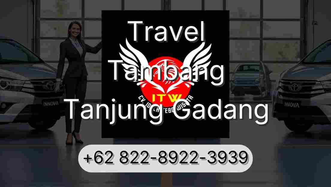 Travel Tambang Tanjung Gadang