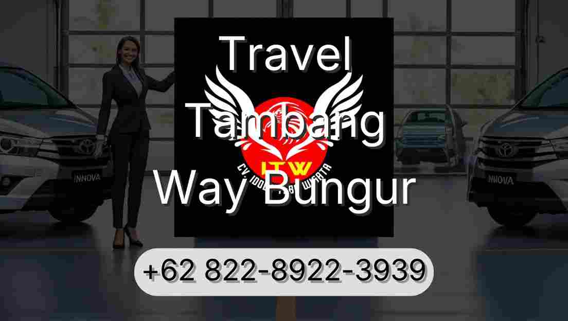Travel Tambang Way Bungur