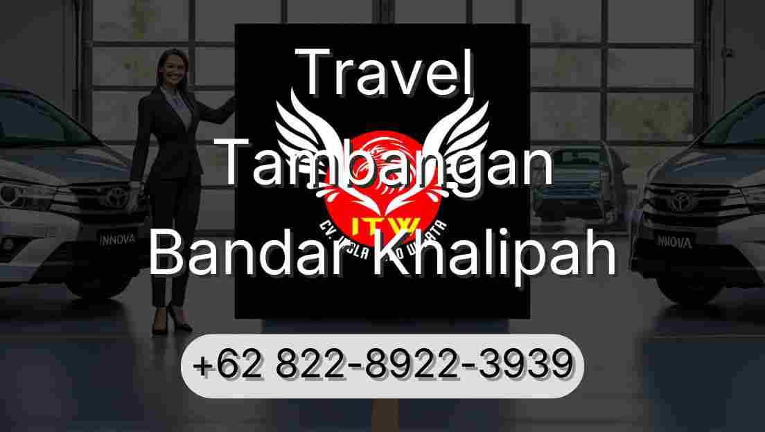 Travel Tambangan Bandar Khalipah