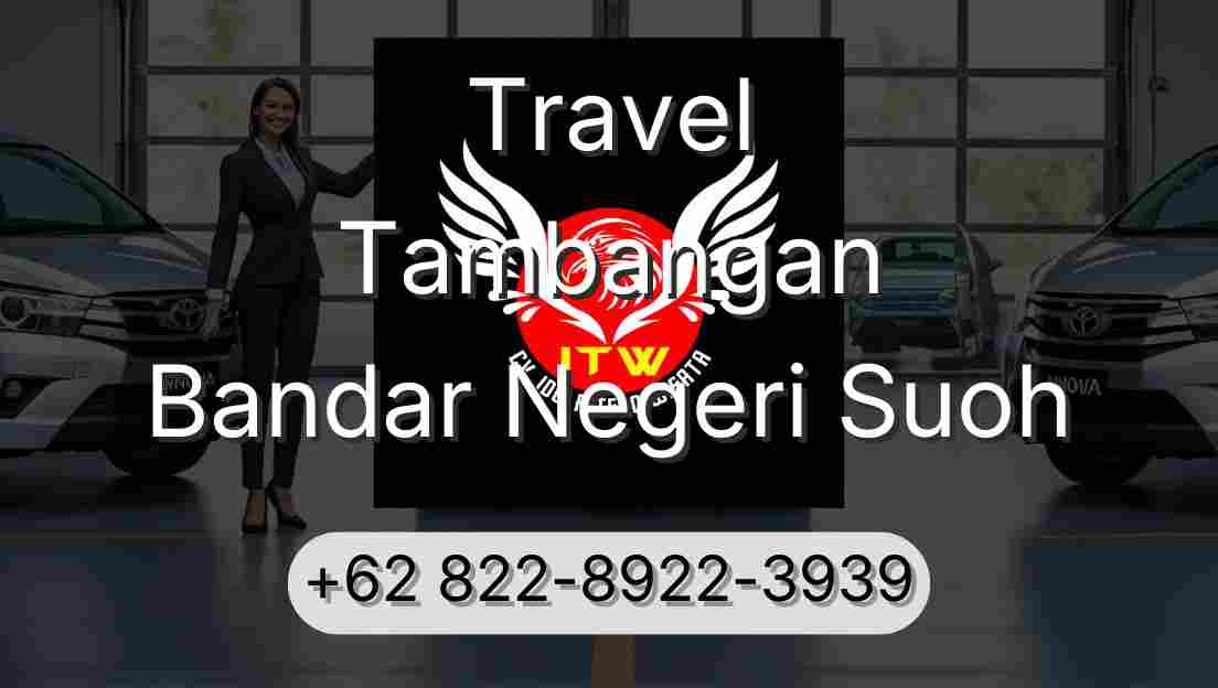 Travel Tambangan Bandar Negeri Suoh