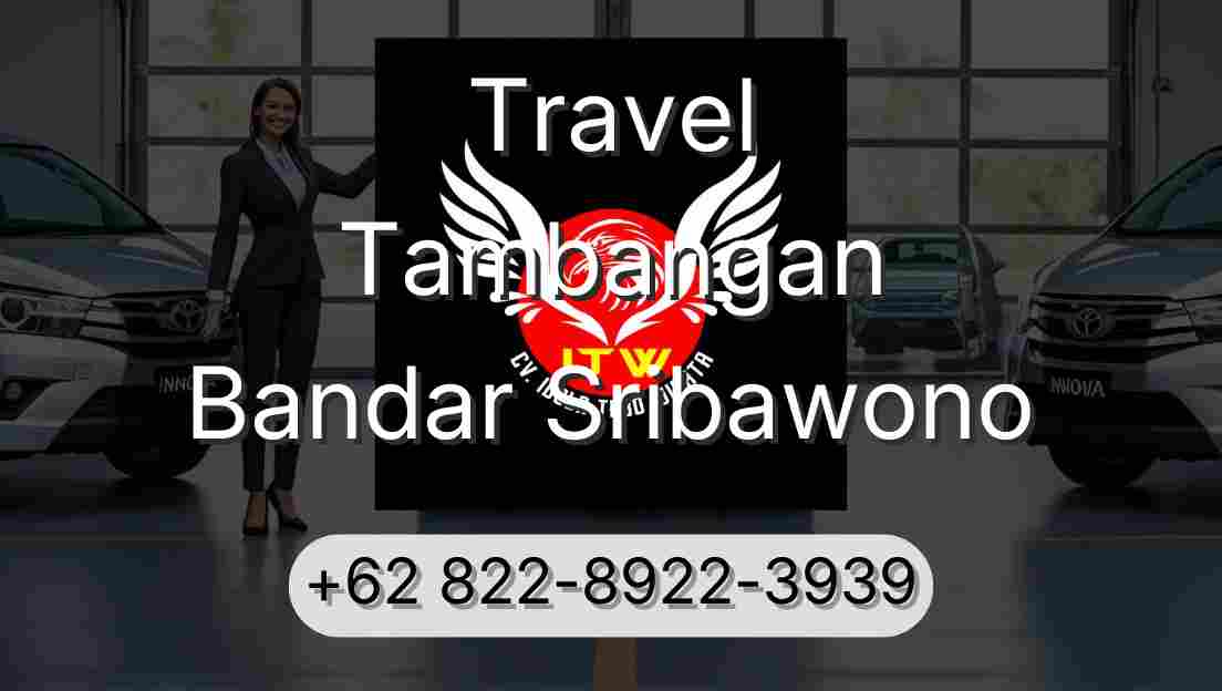 Travel Tambangan Bandar Sribawono