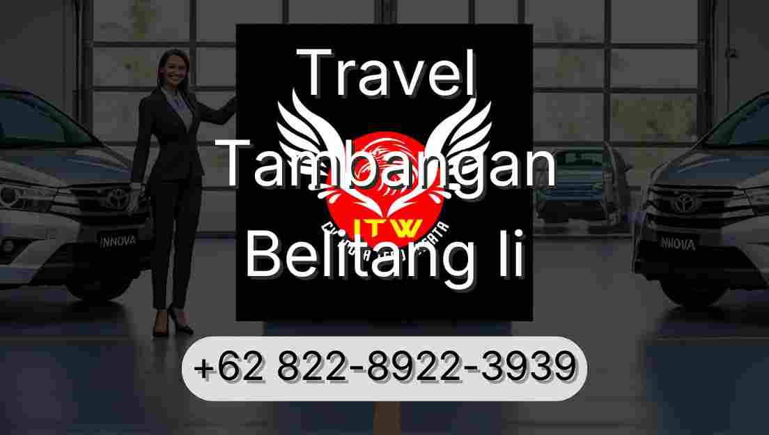 Travel Tambangan Belitang Ii