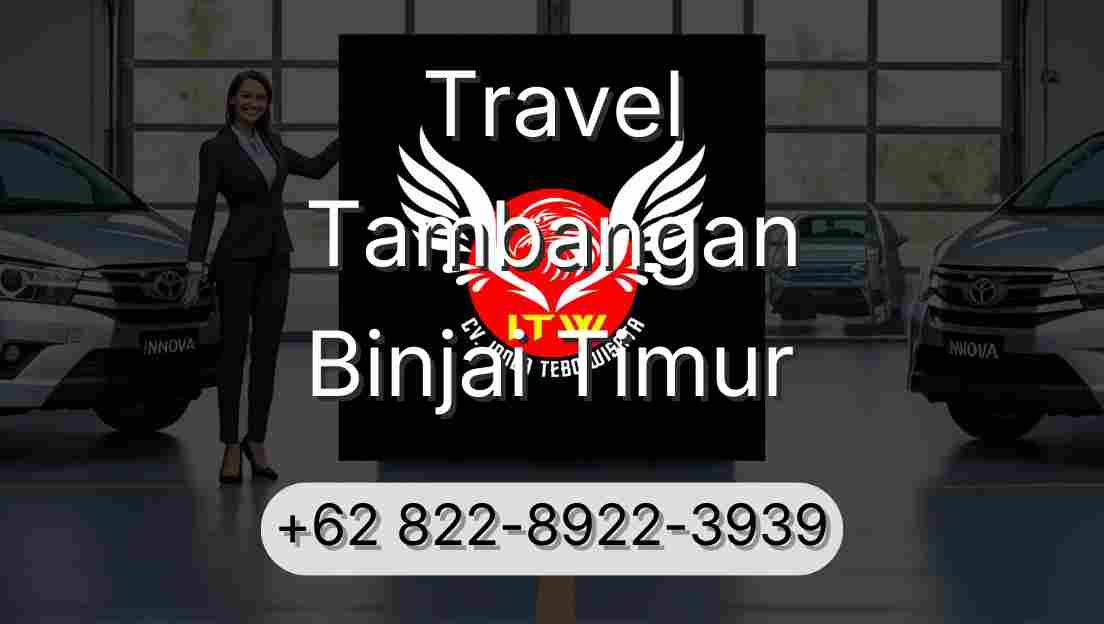 Travel Tambangan Binjai Timur