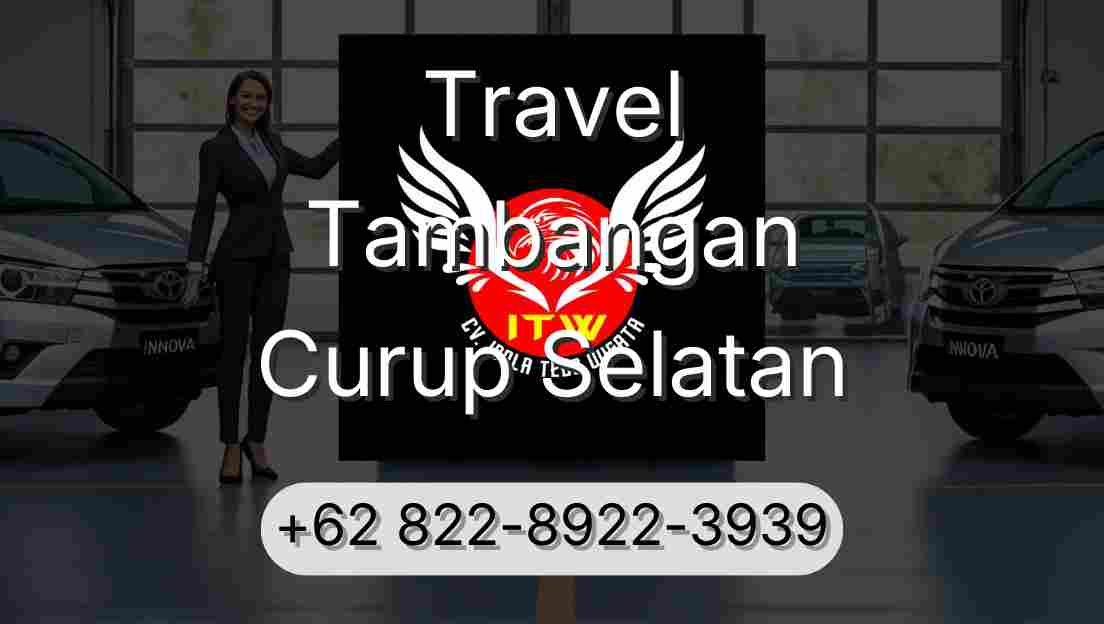 Travel Tambangan Curup Selatan