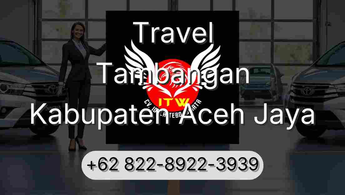 Travel Tambangan Kabupaten Aceh Jaya