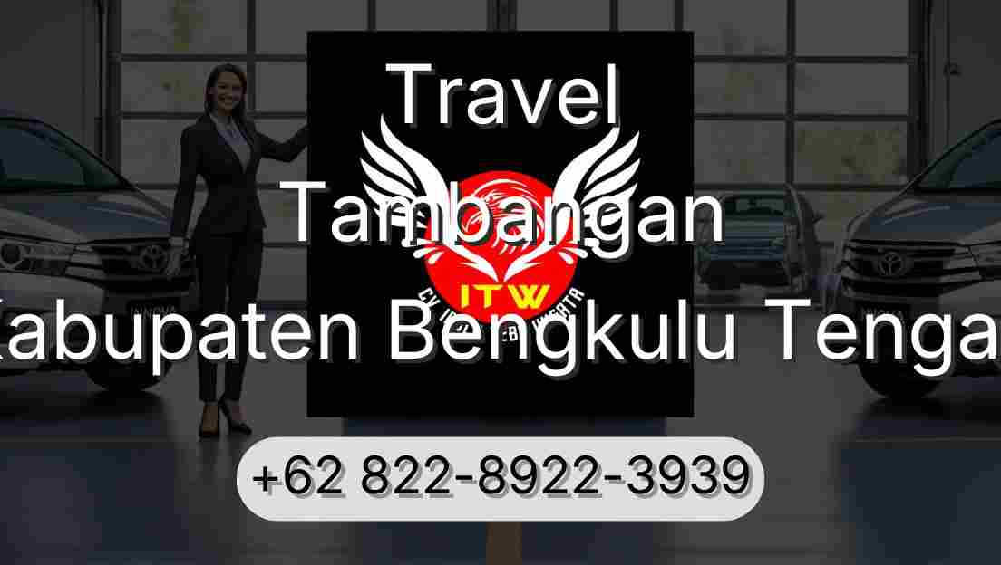 Travel Tambangan Kabupaten Bengkulu Tengah