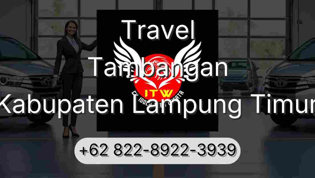 Travel Tambangan Kabupaten Lampung Timur