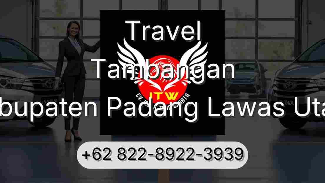 Travel Tambangan Kabupaten Padang Lawas Utara