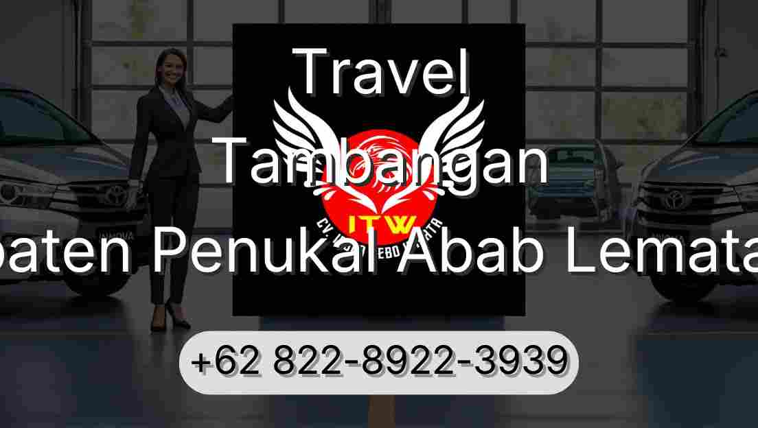 Travel Tambangan Kabupaten Penukal Abab Lematang Ilir