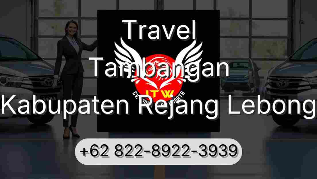 Travel Tambangan Kabupaten Rejang Lebong