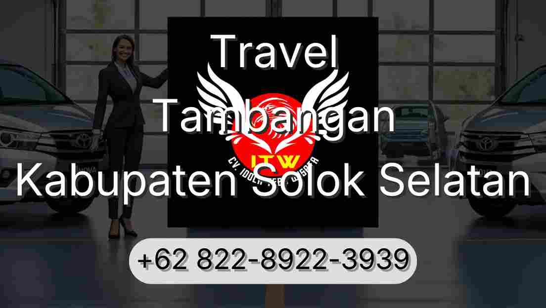 Travel Tambangan Kabupaten Solok Selatan