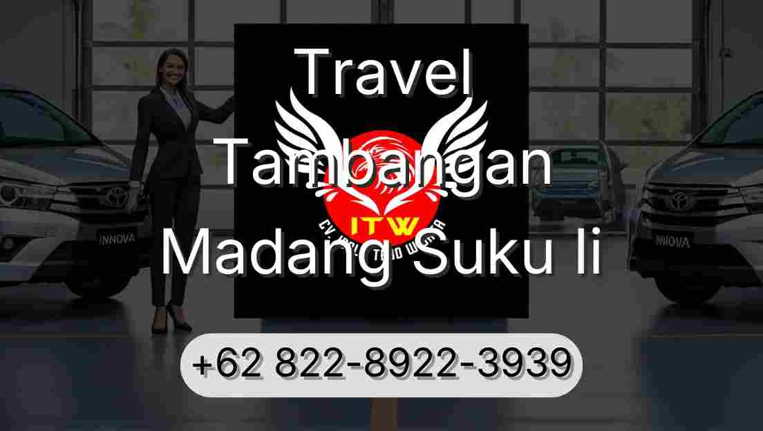 Travel Tambangan Madang Suku Ii