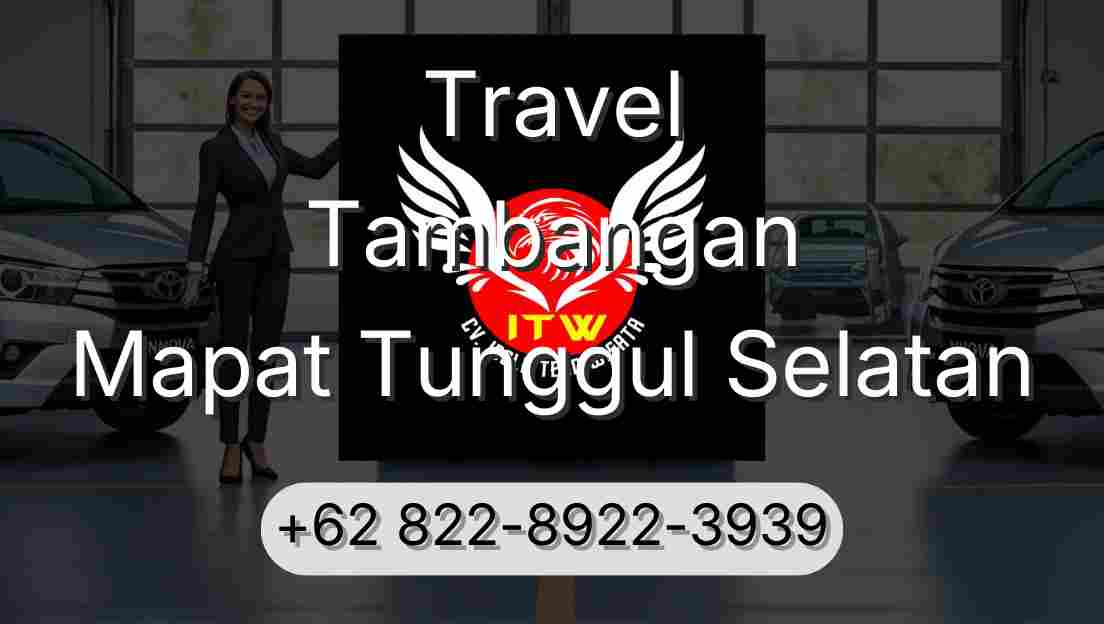 Travel Tambangan Mapat Tunggul Selatan