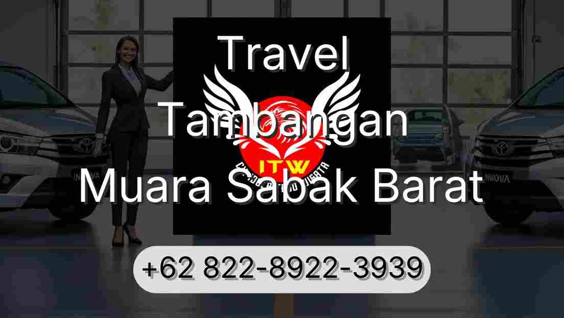 Travel Tambangan Muara Sabak Barat