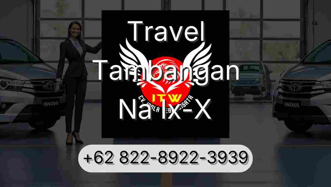 Travel Tambangan Na Ix-X