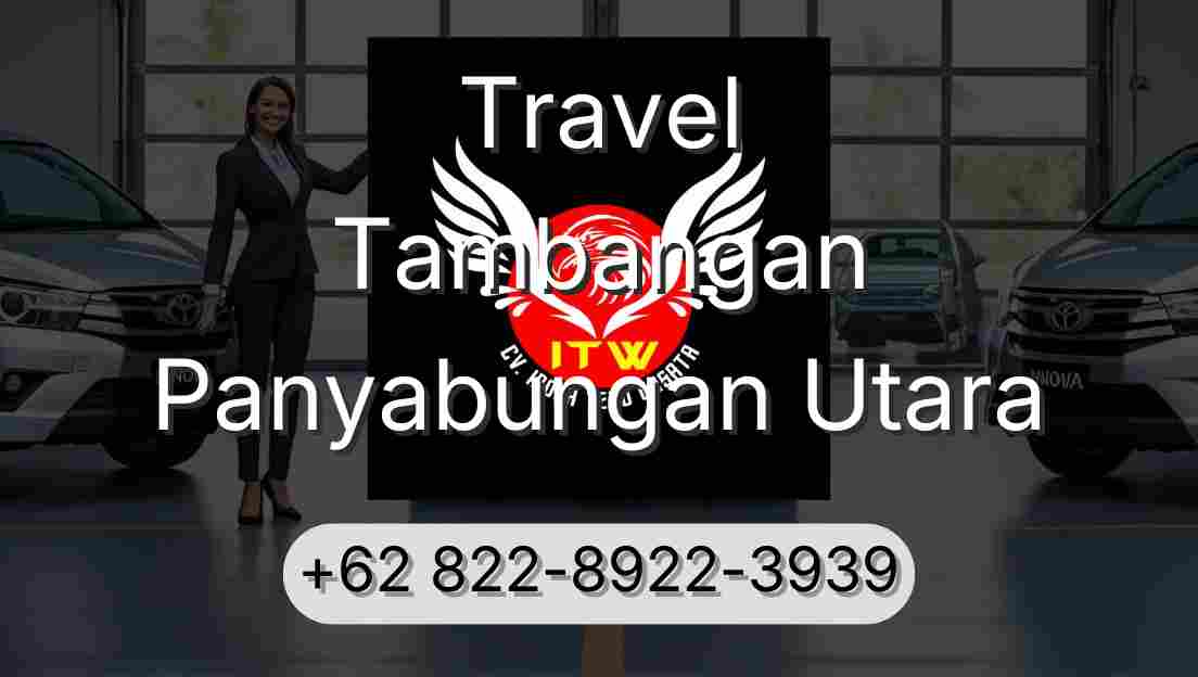 Travel Tambangan Panyabungan Utara